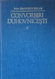 Convorbiri Duhovnicesti vol. 2 Protosinghel Ioanichie Balan - 1990