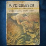 IUBIRE MAGICA, ZAHEI ORBUL - VASILE VOICULESCU - MARI SCRIITORI ROMANI