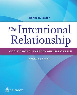 The Intentional Relationship: Occupational Therapy and Use of Self foto
