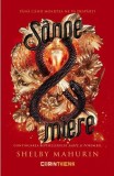 Sange &amp; miere (seria sarpe &amp; porumbel, vol. 2) - Editura Corint