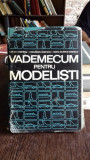 VADEMECUM PENTRU MODELISTI - ILIE GH. IONESCU