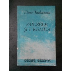 ELENA TEODOREANU - MUZELE SI VREMEA SAU FALS TRATAT DE METEOROLOGIE