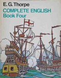 COMPLETE ENGLISH BOOK FOUR-E.G. THORPE-244212