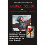 Amurgul idolilor - Friedrich Nietzsche, Antet