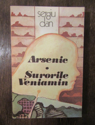 Arsenic * Surorile Veniamin - Sergiu Dan foto