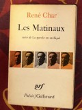 Ren&eacute; Char/ Les Matinaux suivi de la Parole en archipel