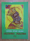 Cuviosul Eftimie Zigaben - Talcuirea Psaltirii (1), 2001