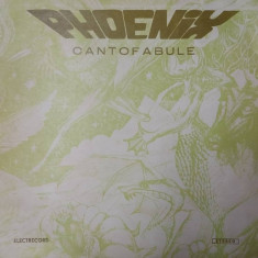 LP: PHOENIX - CANTO FABULE I, ELECTRECORD, ROMANIA 1975, EX/VG+