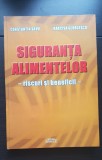 Siguranța alimentelor. Riscuri și beneficii - Constantin Savu, Narcisa Georgescu