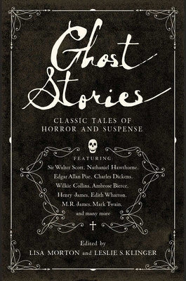 Ghost Stories: Classic Tales of Horror and Suspense foto