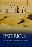 Patericul sau apoftegmele parintilor din pustiu - 2005 ($E57)