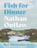 Fish for Dinner: Delicious Seafood Recipes to Cook at Home