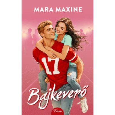 Bajkeverő - Mara Maxine foto
