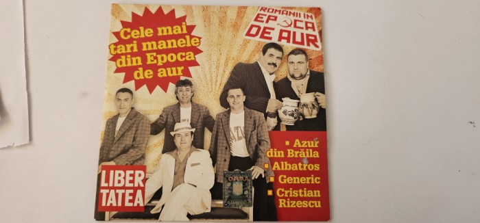 CD AUDIO CELE MAI TARI MANELE DIN EPOCA DE AUR , VOLUMUL I SI II
