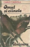 Cumpara ieftin Omul si cainele - Carlo Cassola