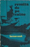 Revolta de pe caine - Herman Wouk