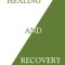 Healing and Recovery