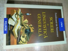 Scrieri de lingvistica generala - Ferdinand de Saussure (Editura Polirom, 2004)