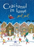 Craciunul In Lume, Lesley Sims - Editura DPH