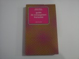 Guide de conjugaison francaise - Henri BENAC * Pierre Burney