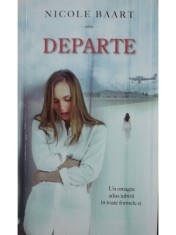 Nicole Baart - Departe (Editia: 2015) foto