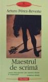 Carte Roman Maestrul de scrima - Arturo Perez-Reverte