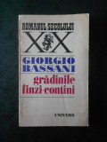 GIORGIO BASSANI - GRADINILE FINZI CONTINI