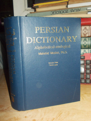 MAHSHID MOSHIRI - PERSIAN DICTIONARY / DICTIONAR PERSAN , TEHERAN , 1992 foto