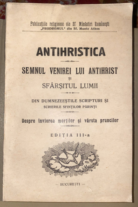 ANTIHRISTICA SEMNUL VENIREI LUI ANTIHRIST SI SFARSITUL LUMII,TIPOGRAFIA ,,A-B-C&quot;