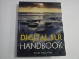 DIGITAL SLR HANDBOOK - JOHN FREEMAN
