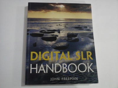 DIGITAL SLR HANDBOOK - JOHN FREEMAN foto