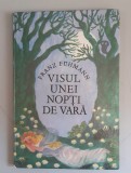 Visul unei nopti de vara - Franz Fuhmann