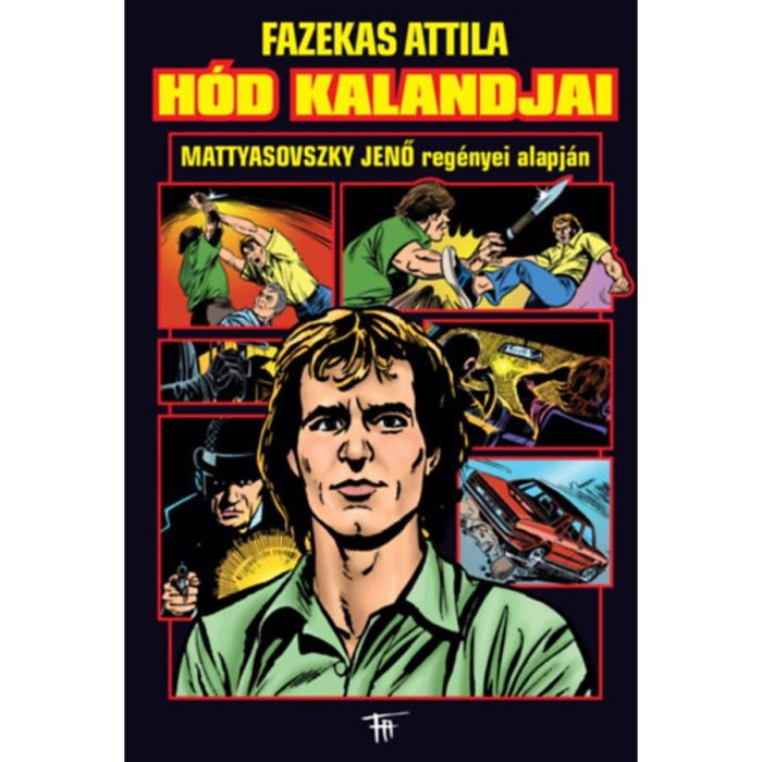 H&oacute;d kalandjai - Mattyasovszky Jenő