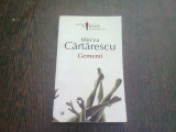 MIRCEA CARTARESCU - GEMENII