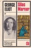 Silas Marner Roman George Eliot Editura Pentru Literatura Universala Clasic Brosata 13x20cm Romana Buna 1969 Romana
