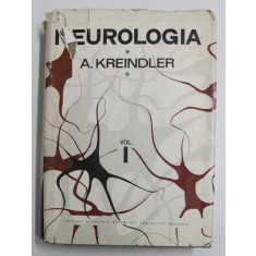 NEUROLOGIA de A. KREINDLER , VOLUMUL I , 1971
