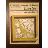 C. Tsicura; I. Csedreki; A. Tsicura - Cartea ipsosarului