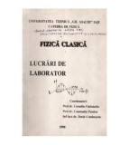 colectiv - Fizica clasica - Lucrari de laborator - 110467