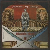 Romulus Alexandrescu &ndash; Apolodor din Damasc. Marele duel