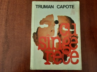 Cu sange rece de Truman Capote foto