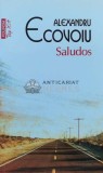 Saludos (Top 10+) - 2014 - Alexandru Ecovoiu ($A103), Polirom