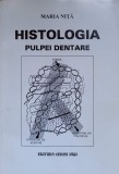 HISTOLOGIA PULPEI DENTARE-MARIA NITA