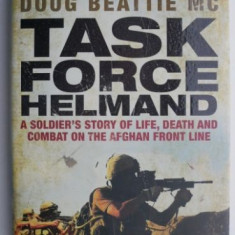 Task Force Helmand – Doug Beattie Mc