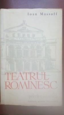 Teatrul romanesc vol 1 Ioan Massoff foto