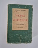 Carte veche Romola Nijinsky Viata lui Nijinsky