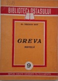 Greva (Nuvela) - Theodor Bart - Roman - Carte Beletristica
