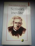 Scrisori inedite - Pierre Teilhard de Chardin
