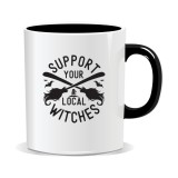 Cana personalizata cu mesaj pentru Halloween, Support your local witches