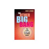 The Other Big Bang: The Story of Sex and Its Human Legacy
