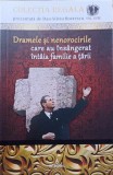 DRAMELE SI NENOROCIRILE CARE AU INSANGERAT INTAIA FAMILIE A TARII-DAN-SILVIU BOERESCU